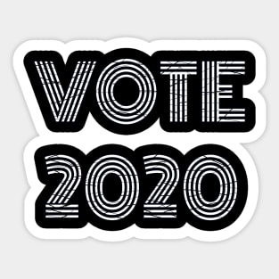 Vote 2020. Distressed Lettering. (Black Background) Sticker